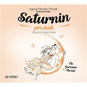 Saturnin při chuti, CD - Miroslav Macek