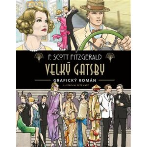 Velký Gatsby - grafický román - Francis Scott Fitzgerald