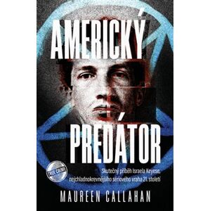 Americký predátor - Maureen Callahan