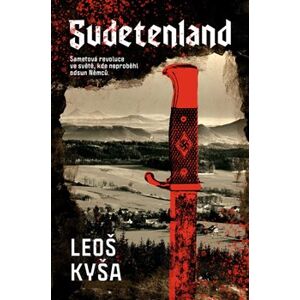 Sudetenland - Leoš Kyša