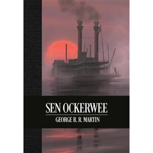 Sen Ockerwee - limitovaná edice - George R. R. Martin