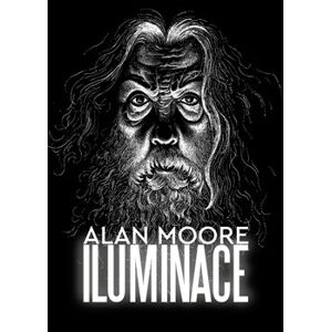Iluminace - limitovaná edice - Alan Moore