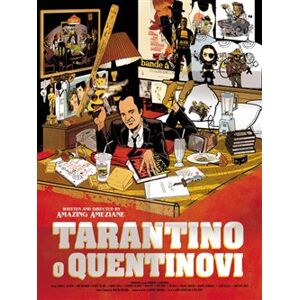 Tarantino o Quentinovi - Amazing Améziane