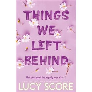 Things We Left Behind - Lucy Score