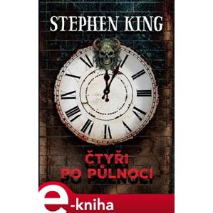 Čtyři po půlnoci - Stephen King e-kniha