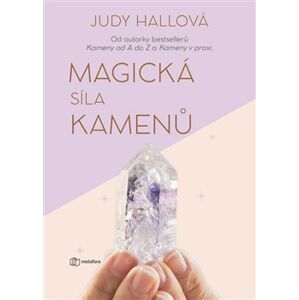 Magická síla kamenů - Judy Hallová