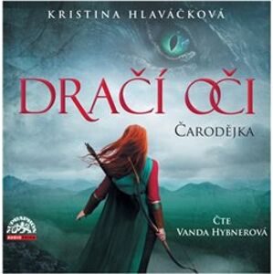 Dračí oči – Čarodějka, CD - Kristina Hlaváčková