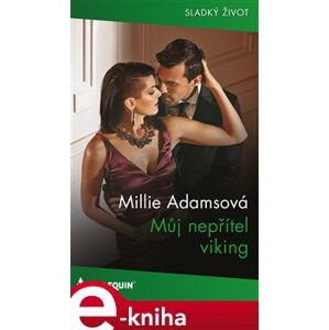 Můj nepřítel viking - Millie Adamsová e-kniha