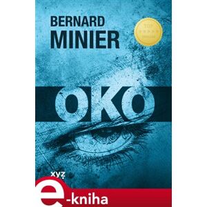 Oko - Bernard Minier e-kniha