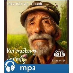 Kořeníčkový čaroděj, mp3 - František M.G. Kovářík