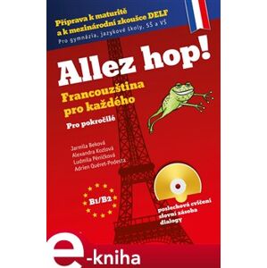 Allez hop2! Francouzština pro každého - pokročilí - Jarmila Beková