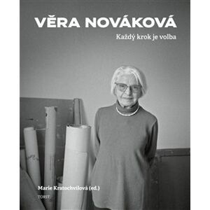 Každý krok je volba - Věra Nováková