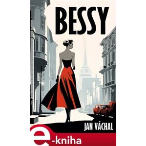Bessy - Jan Váchal e-kniha