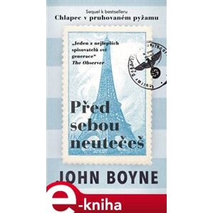 Před sebou neutečeš - John Boyne e-kniha