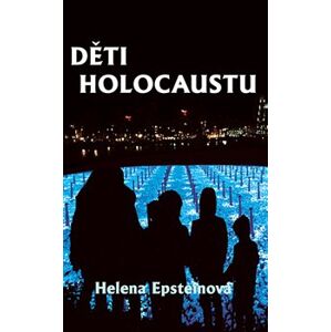 Děti holocaustu - Helena Epsteinová