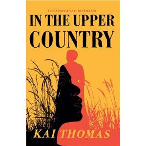 In the Upper Country - Kai Thomas
