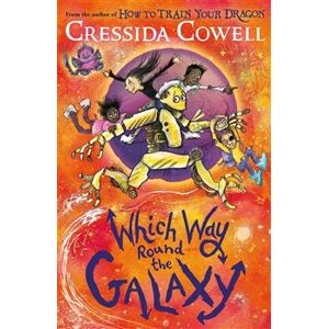 Which Way Round the Galaxy - Cressida Cowellová