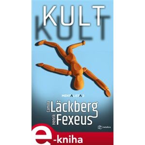 Kult - Henrik Fexeus, Camilla Läckberg e-kniha