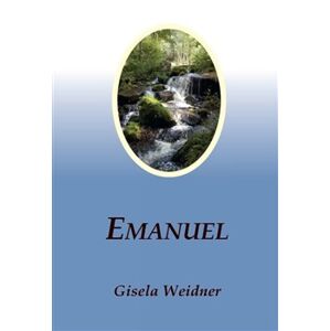 Emanuel - Gisela Weidner