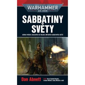 Sabbatiny světy - Warhammer 40 000 - Dan Abnett