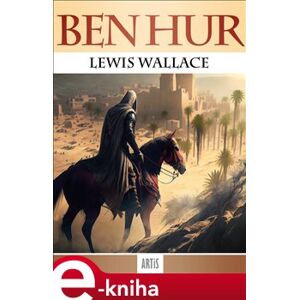 Ben Hur - Lewis Wallace e-kniha