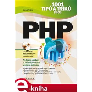 1001 tipů a triků pro PHP - Jakub Vrána e-kniha