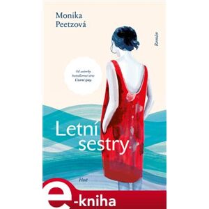 Letní sestry - Monika Peetzová e-kniha