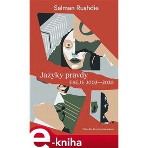 Jazyky pravdy. Eseje 2003-2020 - Salman Rushdie e-kniha