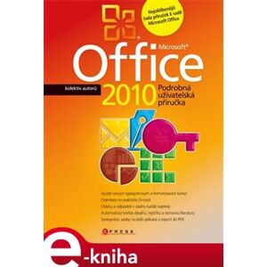Microsoft Office 2010. Podrobná uživatelská příručka - kolektiv e-kniha