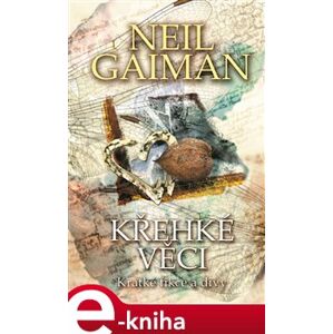 Křehké věci - Neil Gaiman e-kniha