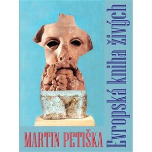Evropská kniha živých - Martin Petiška