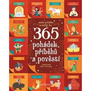 365 pohádek, příběhů a pověstí - Chiara Cioni, Danila Sorrentino