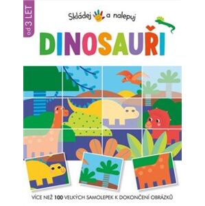 Skládej a nalepuj Dinosauři - Toni Stemp