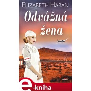 Odvážná žena - Elizabeth Haran e-kniha