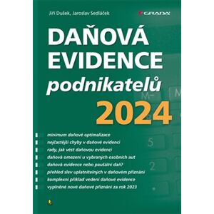 Daňová evidence podnikatelů 2024 - Jiří Dušek, Jaroslav Sedláček