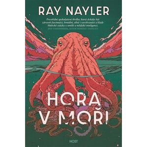 Hora v moři - Ray Nayler