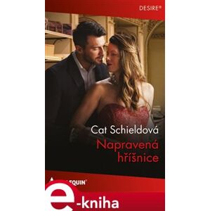 Napravená hříšnice - Cat Schieldová e-kniha