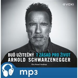Buď užitečný, mp3 - Arnold Schwarzenegger