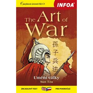 The Art of War / Umění války. zrcadlový text pro pokročilé, jazyková úroveň B2-C1 - Sun Tzu
