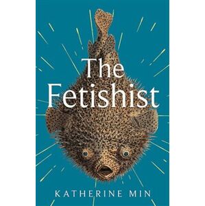 Fetishist - Katherine Min