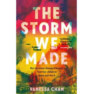 Storm We Made - Vanessa Chan