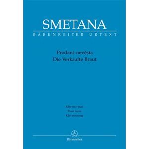 Prodaná nevěsta - Bedřich Smetana