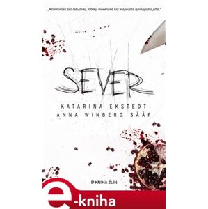 Sever - Anna Winberg Sääf, Katarina Ekstedt e-kniha