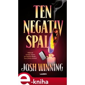Ten negativ spal… - Josh Winning e-kniha