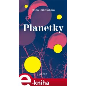 Planetky - Hana Lundiaková e-kniha