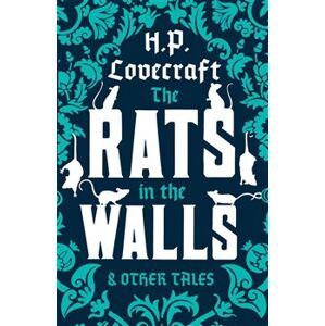Rats in the Walls and Other Tales - Howard Phillips Lovecraft