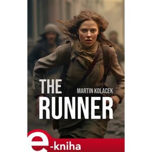 The Runner - Martin Koláček e-kniha
