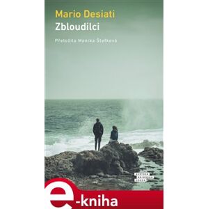 Zbloudilci - Mario Desiati e-kniha