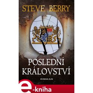 Poslední království - Steve Berry e-kniha