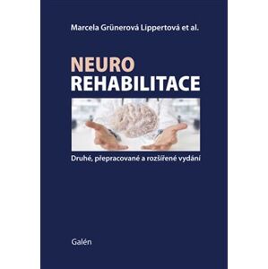 Neurorehabilitace - Marcela Lippertová Grünerová